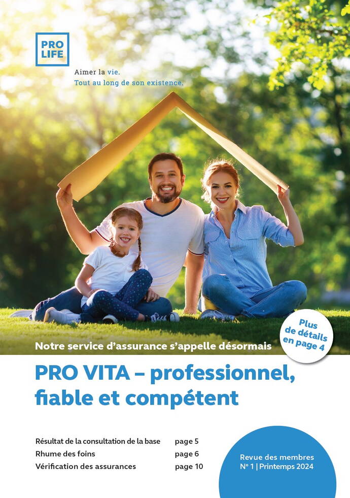 Édition 1-2024: PRO VITA – professionnel,
fiable et compétent